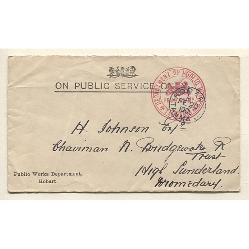(AE10000) TASMANIA · 1900: small Public Works Department OPSO envelope addressed to Dromedary with a full clear impression of the DEPARTMENT OF PUBLIC WORKS frank stamp · no b/stamps · excellent to fine condition