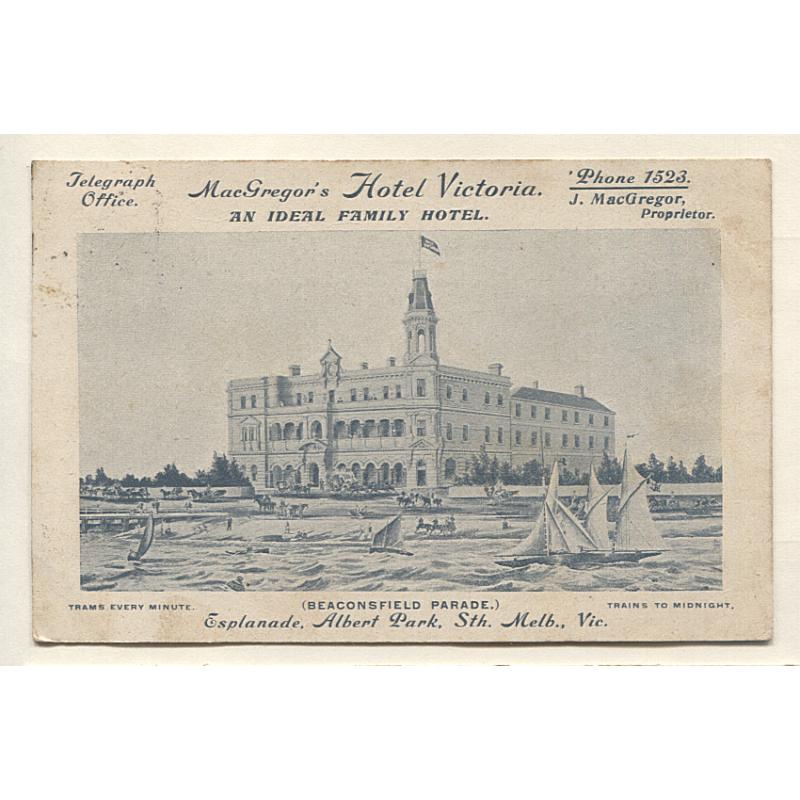 (BB10030) VICTORIA · 1907: advertising card for MACGREGOR'S HOTEL VICTORIA (Albert Part, South Melbourne) · postally used · some light soiling however the overall condition is excellent .... see largest image
