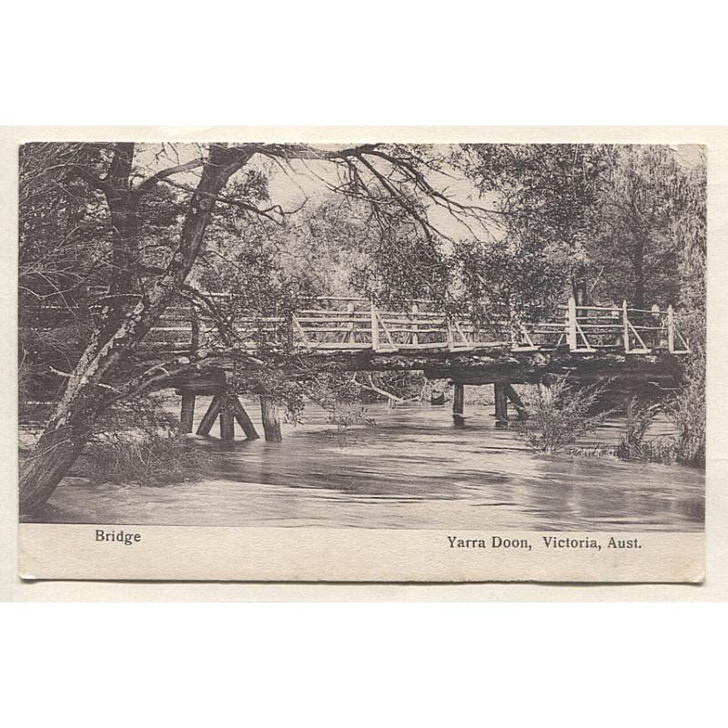 (BB10056) VICTORIA · 1908: postally used card with a view of the BRIDGE at YARRA DOON in excellent to fine condition