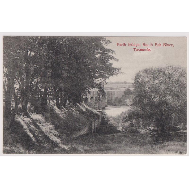 (BB1123) TASMANIA · 1907: postally used Spurling & Son card (No.141) w/view of the PERTH BRIDGE, SOUTH ESK RIVER in excellent to fine condition