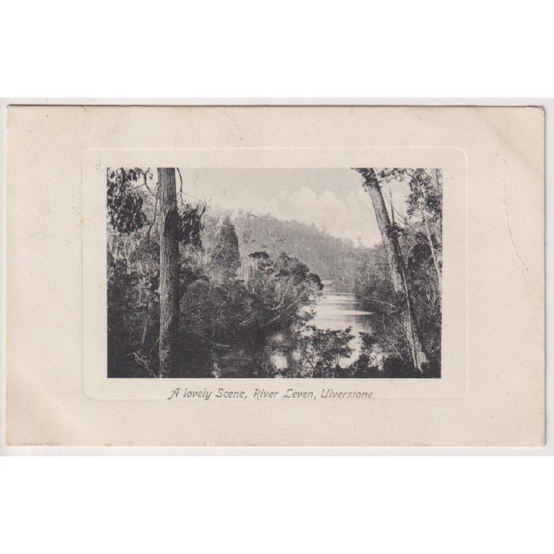 (BB1334) TASMANIA · 1911: postally used card by W.A. Skinner w/view A LOVELY SCENE, RIVER LEVEN, ULVERSTONE in excellent to fine condition