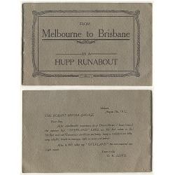 (BB15049) TASMANIA · 1912: well-illustrated booklet titled FROM MELBOURNE TO BRISBANE IN A HUPP RUNABOUT documenting the epic journey made by Dr & Mrs. McClinton of Launceston · see full description and 5 largest images