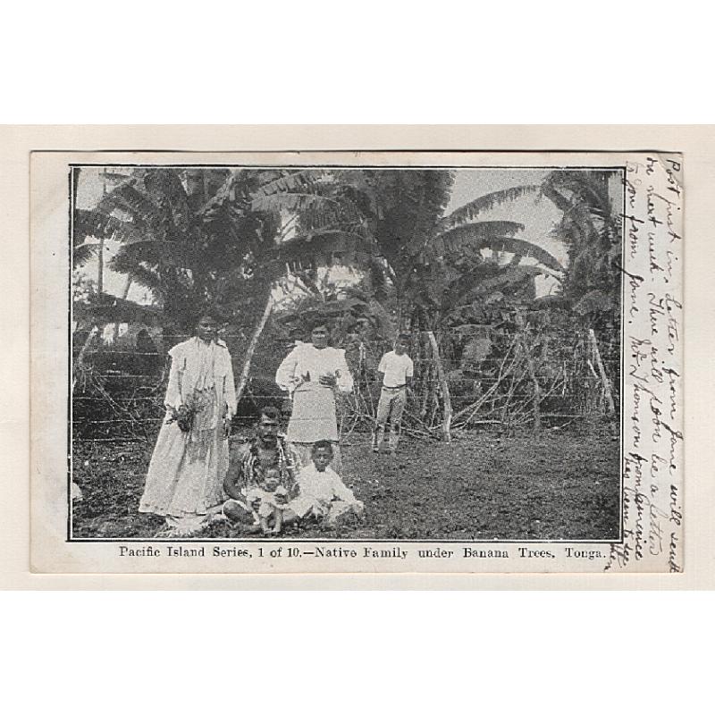 (BB15209) TONGA · AUSTRALIA  1908: Pacific Islands Series card (1 of 10) titled NATIVE FAMILY UNDER BANANA TREES, TONGA · postally used in Tasmania · a corner crease o/wise in excellent condition