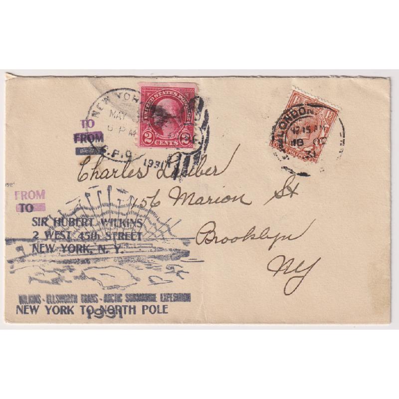 (BB1790) ARCTIC · UNITED STATES · 1931: cacheted souvenir cover carried on Wilkins - Ellsworth Trans-Arctic Submarine Expedition h/stamped NEW YORK TO NORTH POLE · no b/stamps · excellent condition (2)
