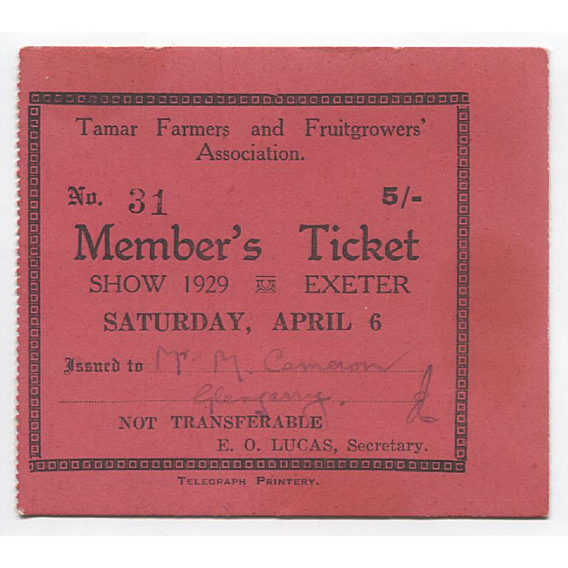 (DA10003) TASMANIA  1929: Member's Ticket for the Tamar Farmers and Fruitgrower's Association Show at EXETER · 'Privileges' printed on the back · nice condition and a very rare survivor · $5 STARTER!!