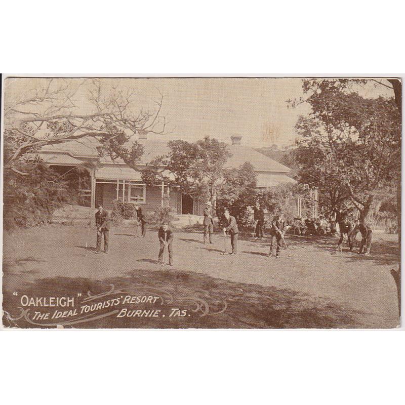(DY1024) TASMANIA · c.1908: unused sepia coloured card by F.W. Niven with a view of "OAKLEIGH" THE IDEAL TOURIST'S RESORT BURNIE · any imperfections are quite minor · please view the largest image