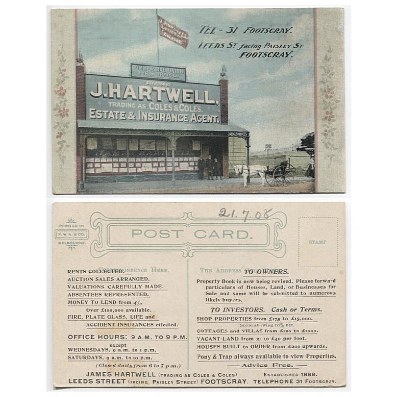 (EE10002) VICTORIA · 1908: advertising card by F.W. Niven for J. HARTWELL ESTATES & INSURANCE AGENT with a view of their Footscray premises · a n extensive listing of the firm's services are optd on the back · excellent to fine condition