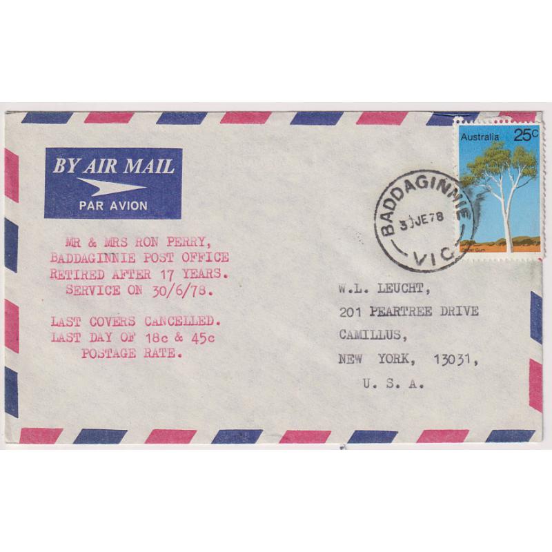 (GG1148) VICTORIA · AUSTRALIA  1978 (June 30th): "Last Day Cover" mailed at BADDAGINNIE to the USA · 25c Ghost Gum paid correct air mail rate · scarce single franking · fine condition