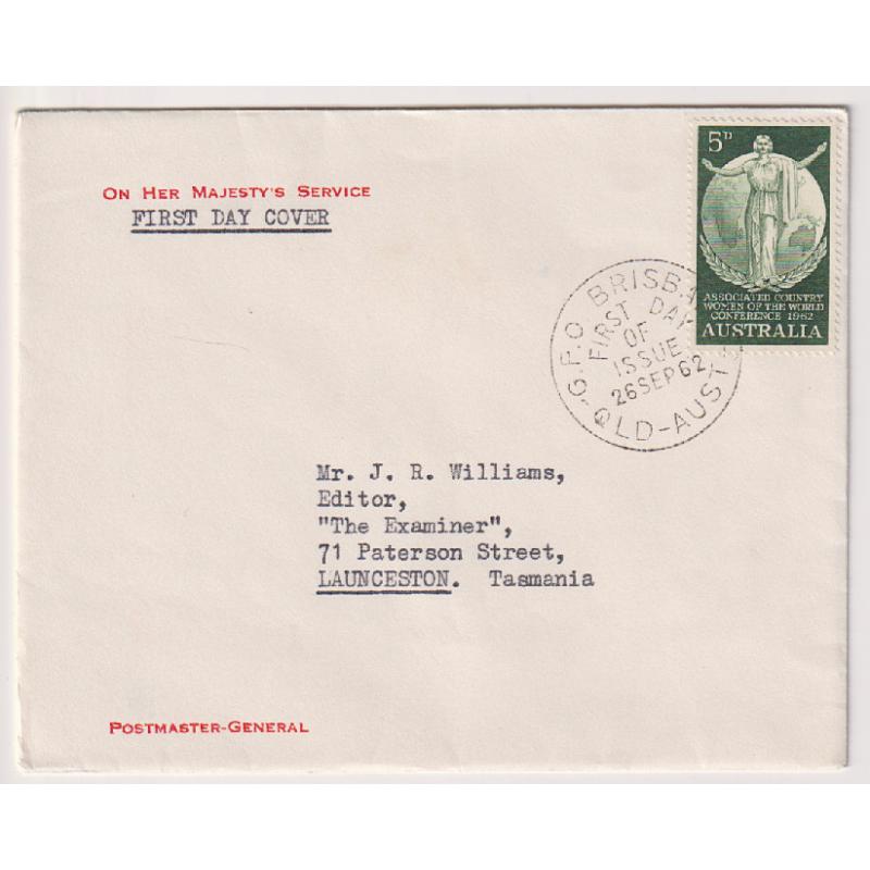 (HN1020) AUSTRALIA · 1962 (Sept 26th): "Postmaster-General" FDC bearing single 5d Country Women commemorative franking · addressed to the editor of The Examiner, Launceston · fine condition