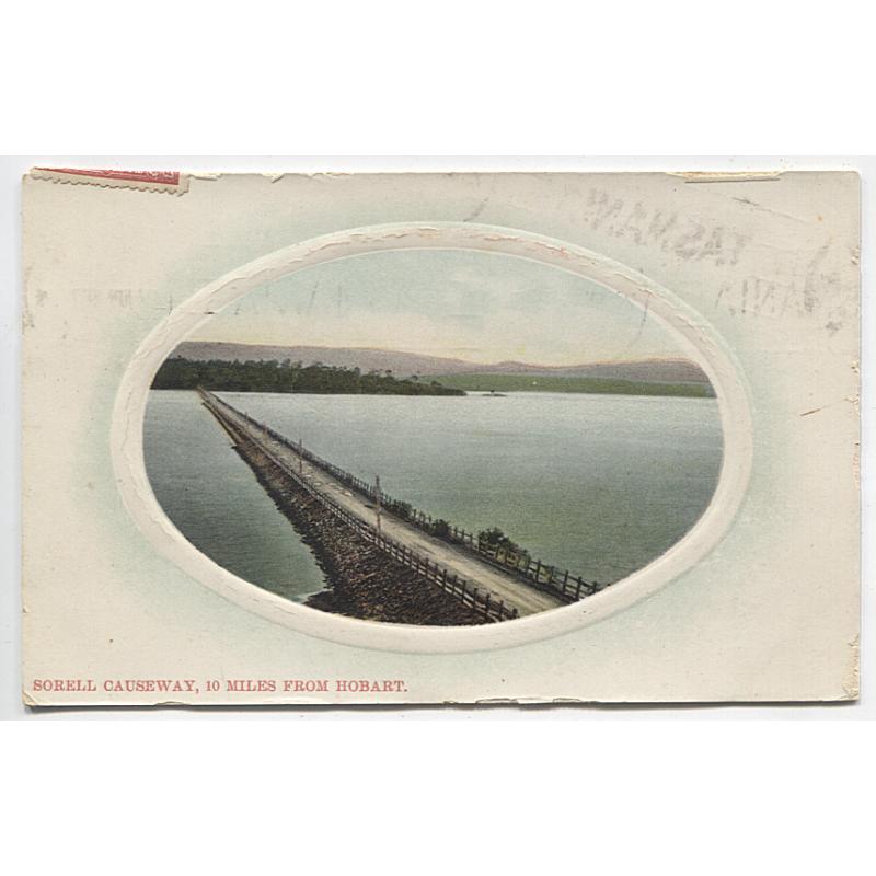 (JB10074) TASMANIA · 1910: postally used McVilly & Little card w/view SORELL CAUSEWAY, 10 MILES FROM HOBART · any imperfections are quite minor · uncommon card in my experience