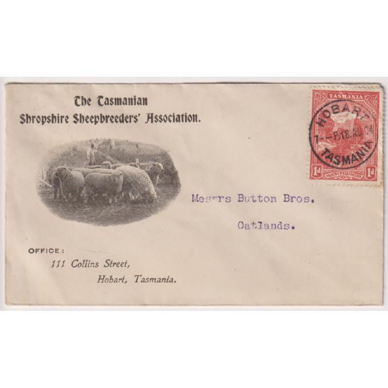 (MM1302) TASMANIA · 1904: attractive advertising cover from THE TASMANIAN SHROPSHIRE SHEEPBREEDERS' ASSOCIATION mailed to Oatlands at the commercial papers rated of 1d · VF condition