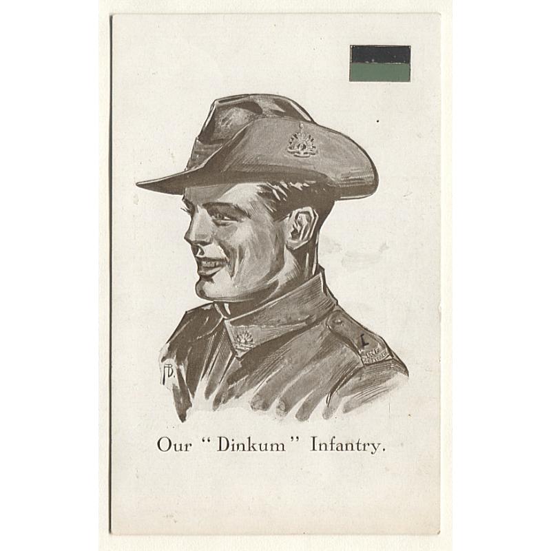 (PG15003) AUSTRALIA · c.1917: "Dinkum Series" card by H.W. Cavill with a portrait titled OUR "DINKUM" INFANTRY used by an A.I.F. patient at Broughton Hall near Sydney · excellent condition