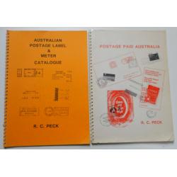 (PL1203A)  AUSTRALIAN POSTAGE LABEL & METER CATALOGUE by R.C. Peck published by the author in 1985; also POSTAGE PAID AUSTRALIA by same author (1991) - see full description