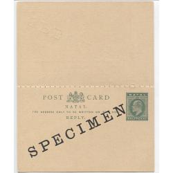 (QQ1005) NATAL · 1901: ½d + ½d green on buff KEVII Letter Card H&G 12a overprinted SPECIMEN · fine condition inside and out (2 images)