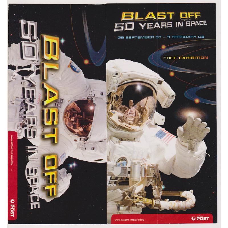 (QQ1273L) AUSTRALIA · 2007/08: 2 different Australia Post POSTAGE PRE-PAID flyers advertising the BLAST OFF - 50 YEARS IN SPACE exhibition held at the Post Master Gallery, Melbourne (2 images)