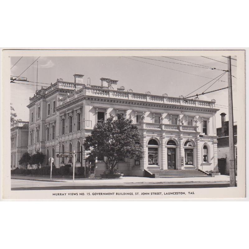 (QQ1843) TASMANIA · c.1950: unused Murray Views real photo card (No.15) with a view of the GOVERNMENT BUILDINGS, ST. JOHN STREET LAUNCESTON in fine condition