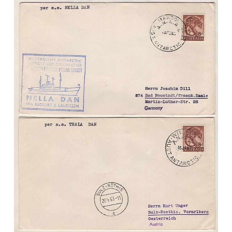 (RN15007) AUSTRALIAN ANTARCTIC TERRITORY · 1963: cover carried to Germany from Wilkes Base "per S.S. Thala Dan" and from Mawson "per S.S. Nella Dan" both in fine condition (2)