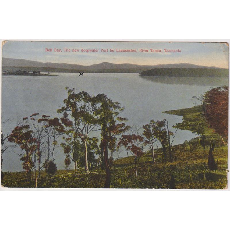 (TY1110) TASMANIA ·  1916: card by Spurling & Son (No.739) w/view of BELL BAY, THE NEW DEEPWATER PORT FOR LAUNCESTON, RIVER TAMAR · long message on verso and mailed "under cover' · excellent condition