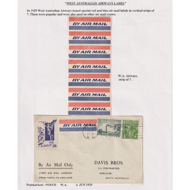 (TY1139L) AUSTRALIA · 1929: complete strip of 7x West Australian Airways air mail labels produced for the first Adelaide - Perth (and return) air mail service ...... also Davis Bros. cover bearing the same label carried on the 1st flight (2 items)