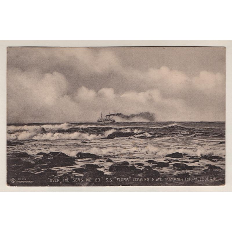 (TY15210) TASMANIA · 1907: postally used "Wynphotoprint" card (No.135) by Selwyn Cox w/view titled "OVER THE SEAS WE GO " S.S. "FLORA" LEAVING N.W. COAST .... FOR MELBOURNE · excellent condition