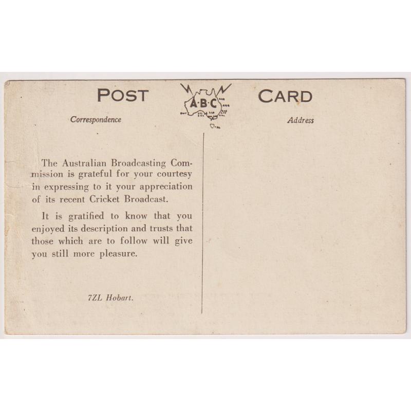 (VV1048) TASMANIA · 1930s: ABC radio 7ZL Hobart promotional card with "thankyou message" in relation to cricket broadcasting on the back and a portrait of the 1st Australian Test team from 1878 on verso · see description (2 images)