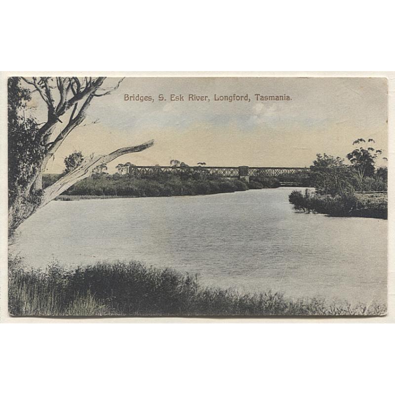 (VV15026) TASMANIA · 1914: lightly coloured card by Spurling & Son (No.126) w/view BRIDGES, S(outh) ESK RIVER, LONGFORD · mesage on verso but not postally used · excellent condition
