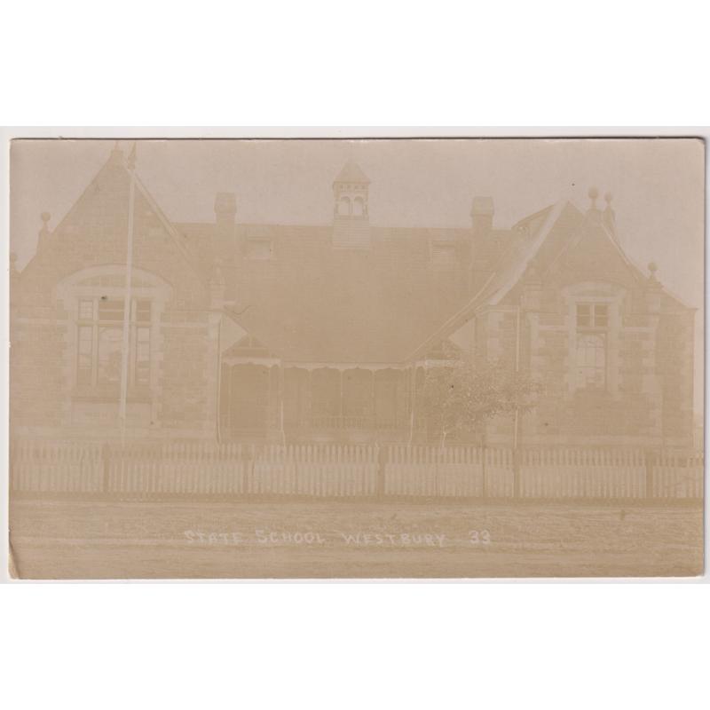 (WS1236) TASMANIA · c.1910: real photo card w/view of STATE SCHOOL WESTBURY numbered '33' · photographer not identified · print over-exposed but still quite displayable · fine condition