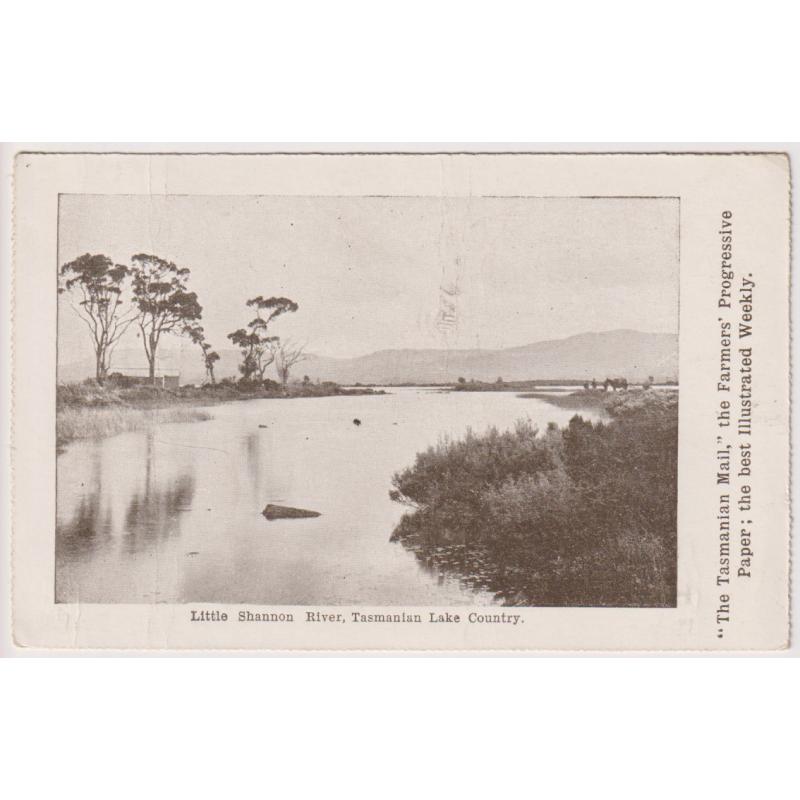(WW1411) TASMANIA ·  c.1910: unused card published by The Tasmanian Mail with a view of the LITTLE SHANNON RIVER, TASMANIAN LAKE COUNTRY · excellent condition