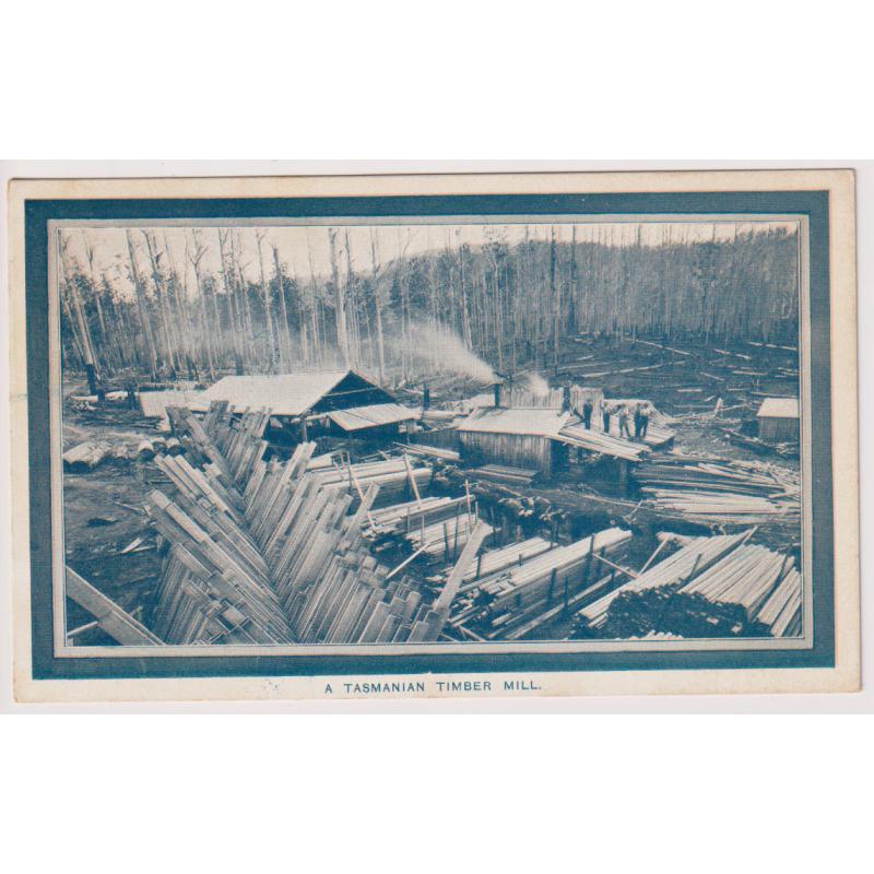 (WW1454) TASMANIA · 1908: unused "Franco-British Exhibition card" printed by the Tas Govt Printer to promote Tasmania titled A TASMANIAN TIMBER MILL in excellent condition
