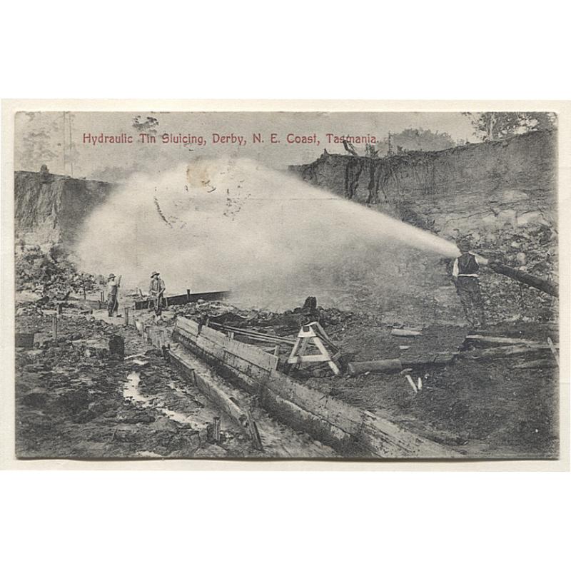(WW15005) TASMANIA · c.1908: postally used card by Spurling & Son (No.202) w/view of HYDRAULIC TIN SLUICING, DERBY N.E. COAST in excellent to fine condition