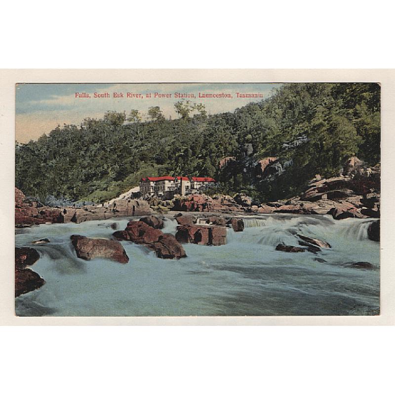 (WW15073) TASMANIA · c.1910: unused card by Spurling & Son (No.651) w/view FALLS, SOUTH ESK RIVER AT POWER STATION LAUNCESTON · fine condition