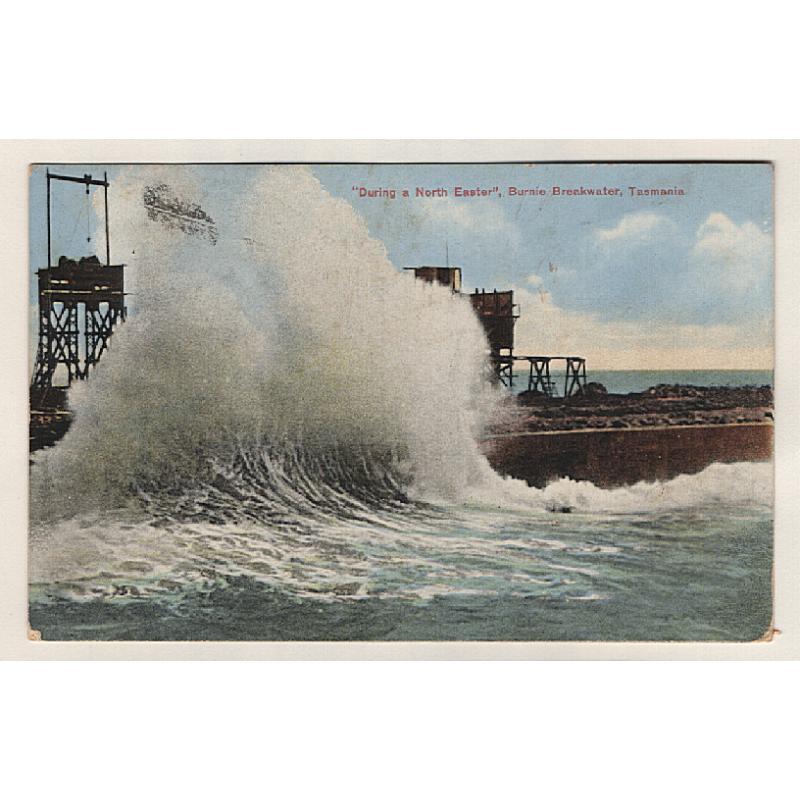 (WW15086) TASMANIA · c.1910: card by Spurling & Son card (No.771) w/view titled "DURING A NORTH EASTER" BURNIE BREAKWATER · message on verso but not postally used · excellent condition · scarce view