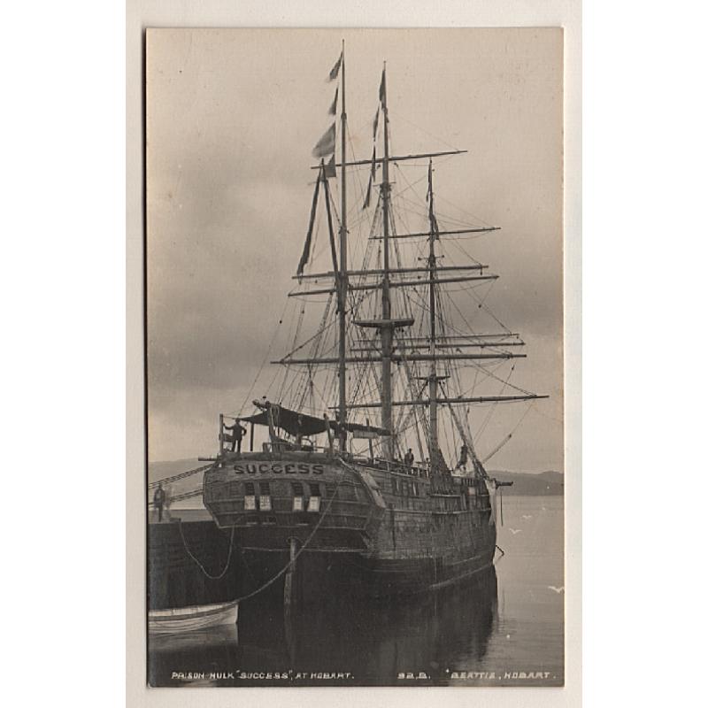 (WW15098) TASMANIA · c.1915: unused real photo card by Beattie showing the HMS "Success" visiting Hobart as a 'museum ship' during the 1890s · fine condition