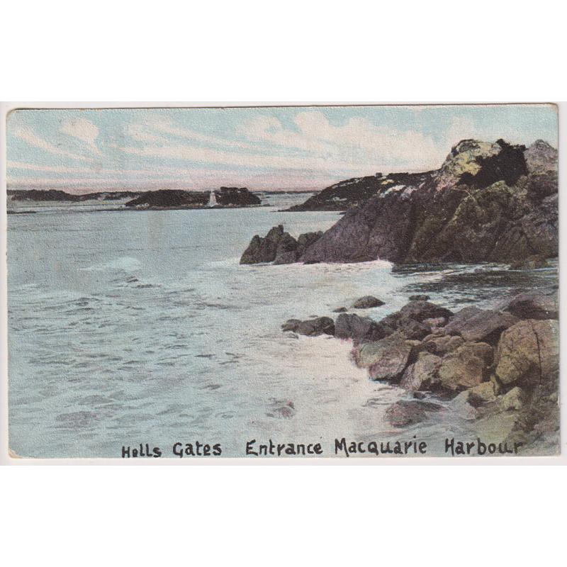 (WW1549) TASMANIA  · 1906: colour card by A.A. Mylan (Queenstown) w/view HELLS GATES ENTRANCE MACQUARIE HARBOUR postally used Queenstown/Kindred with 1d Pictorial franking