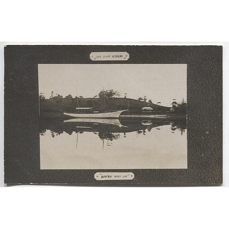 (YY1076) TASMANIA · c.1910: real photo card by Matthew Brown (Devonport) with a view captioned WHICH WAY UP · postally used in NSW and in fine condition
