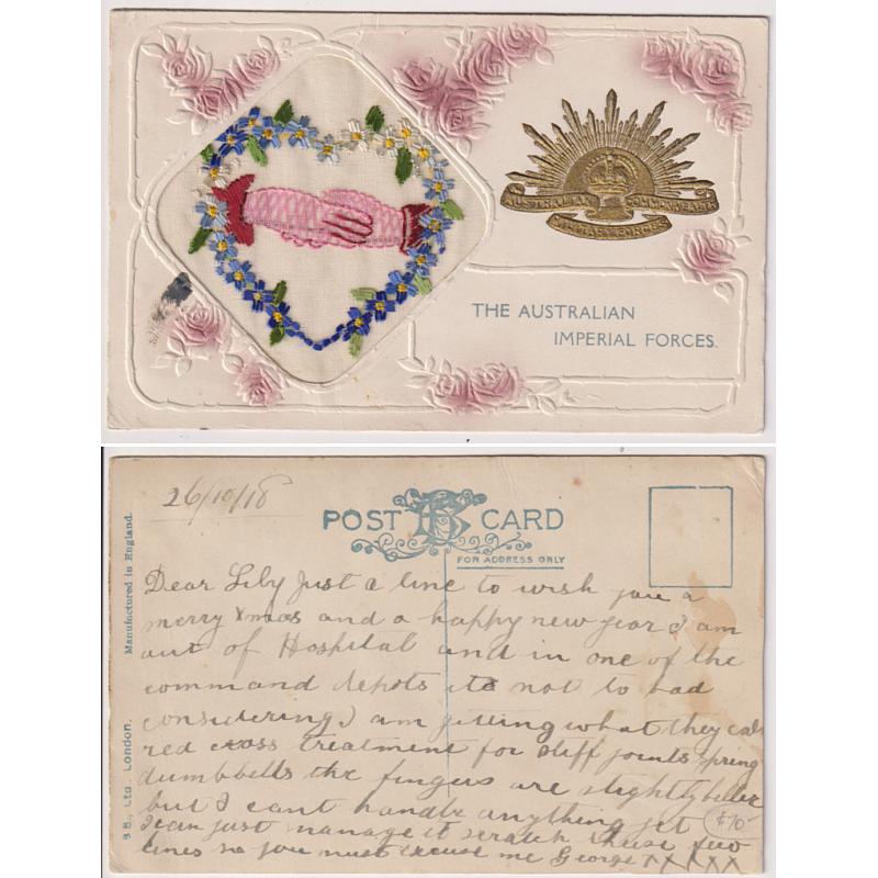 (YY1168) AUSTRALIA · GREAT BRITIAN  1918: embroidered S.B. Ltd silk postcard with a patriotic design "The Australian Imperial Forces · part of a letter home from an Australian soldier · excellent condition